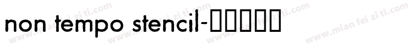 non tempo stencil字体转换